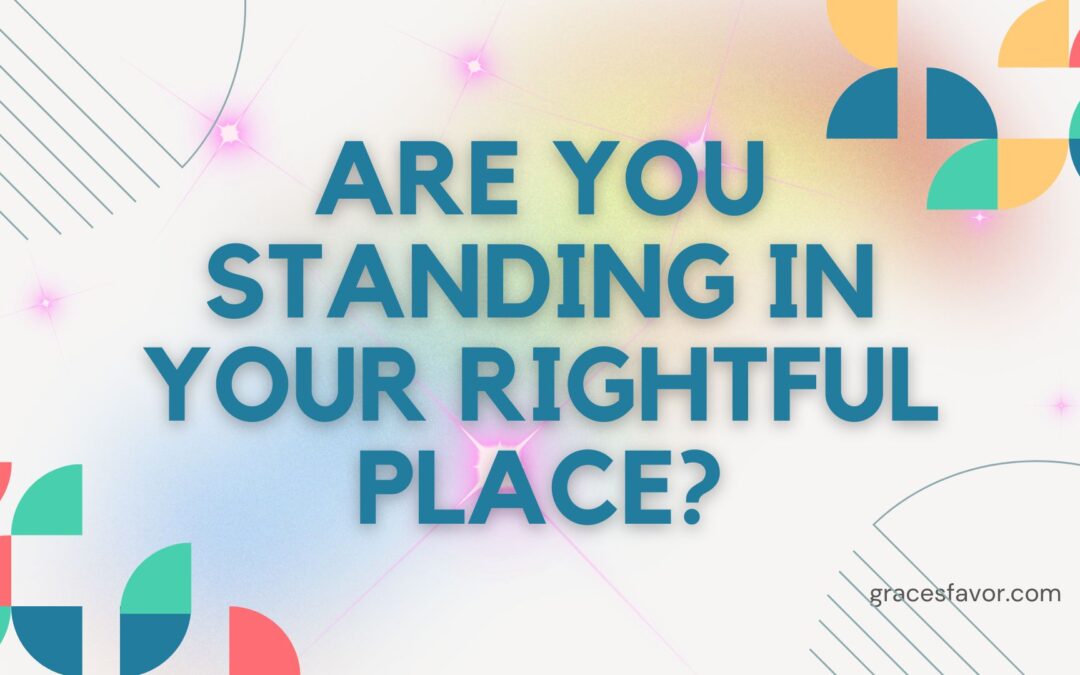 Are You In Your Place?