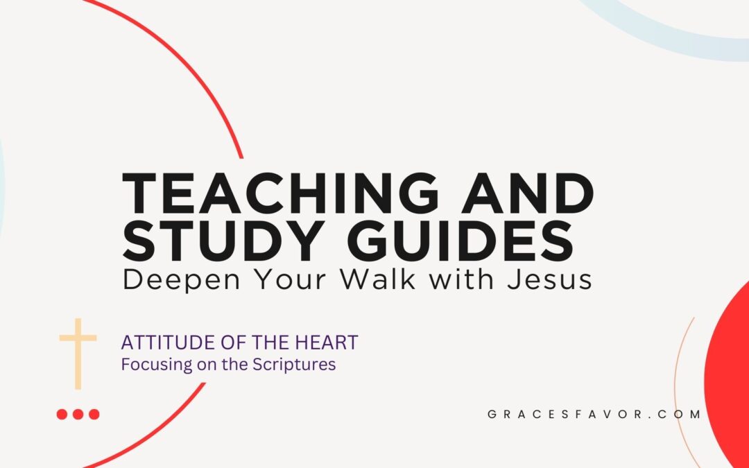 Teaching Guide: Attitude of the Heart