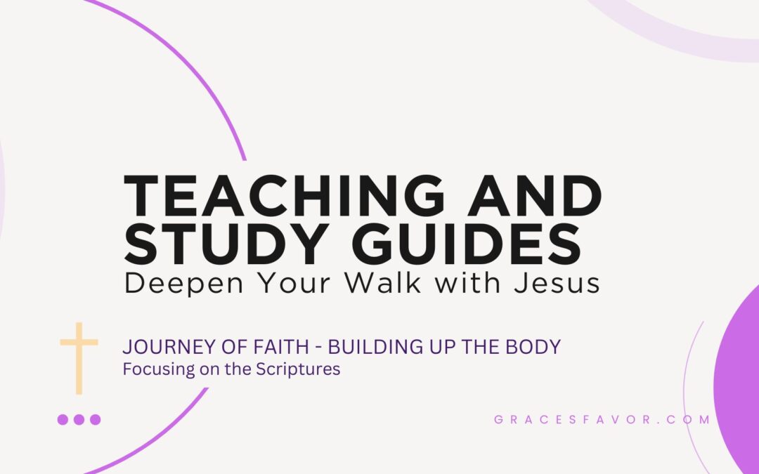 Journey of Faith – Building Up The Body